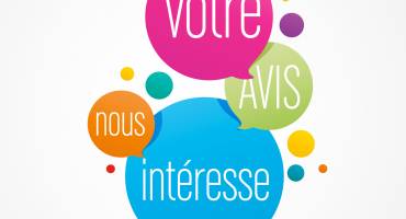 Votre avis nous intéresse