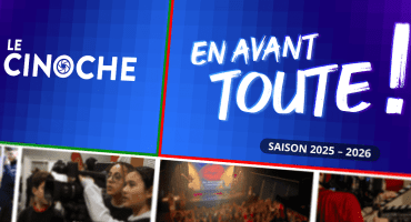 Bannière 2025/2026 - LE CINOCHE