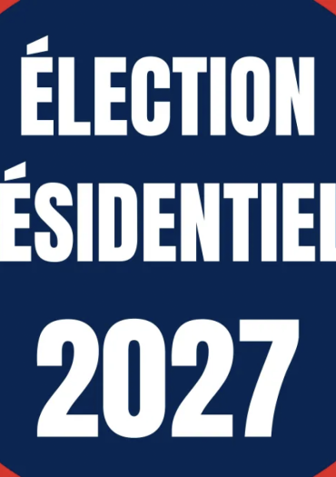 ELECTIONS PRÉSIDENTIELLES 2027