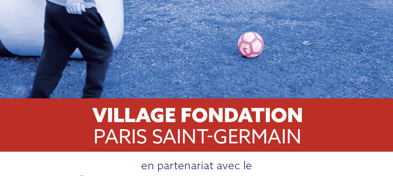 Village fondation PSG