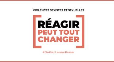 Réagir contre les violences sexistes et sexuelles peut tout changer