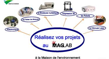 Venez réaliser vos projets au MAGLab