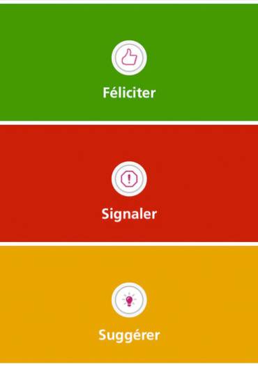Signaler, suggérer, féliciter : plus proche de vous !