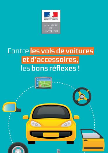 Dépliant : Contre les vols de voitures et d'accessoires, les bons réflexes ! 