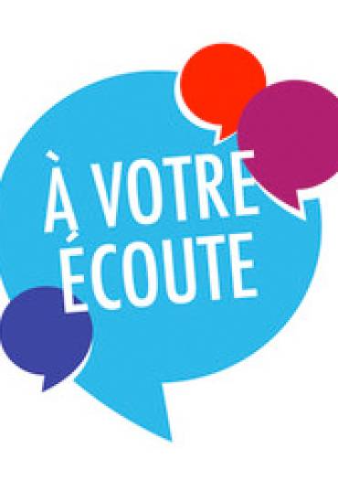 A votre écoute