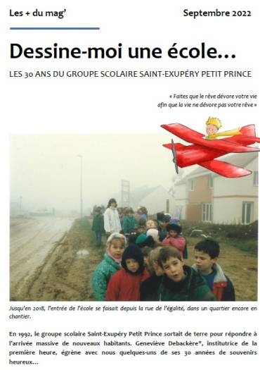 LES 30 ANS DU GROUPE SCOLAIRE SAINT-EXUPÉRY PETIT PRINCE