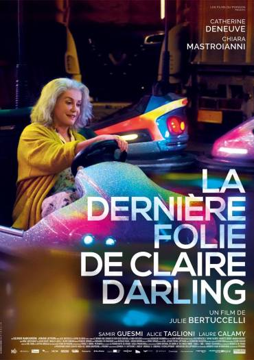 Affiche du film La dernière folie de Claire Darling