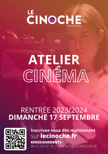 Affiche atelier cinéma 2023/2024 - LE CINOCHE