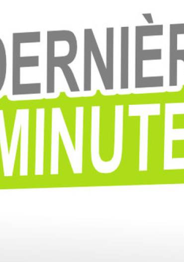 Dernière minute