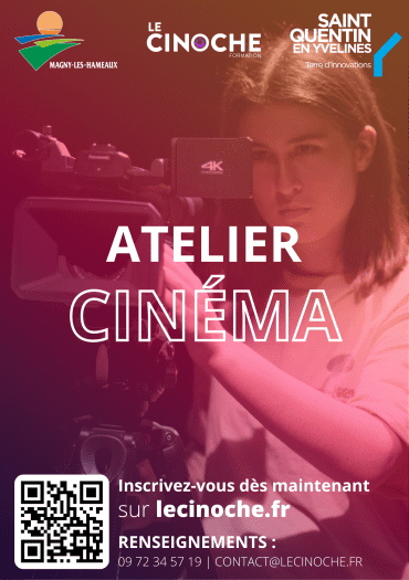 Affiche Atelier Cinéma 2024/2025 - LE CINOCHE