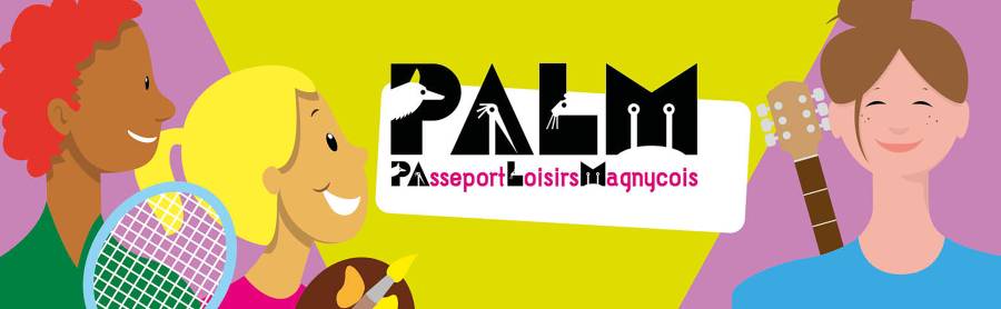 Le Passeport Loisirs Magnycois (PALM) 2023