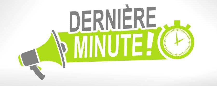 Dernière minute