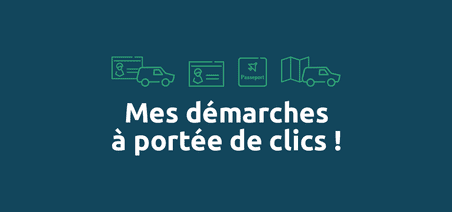 Effectuez vos démarches en ligne