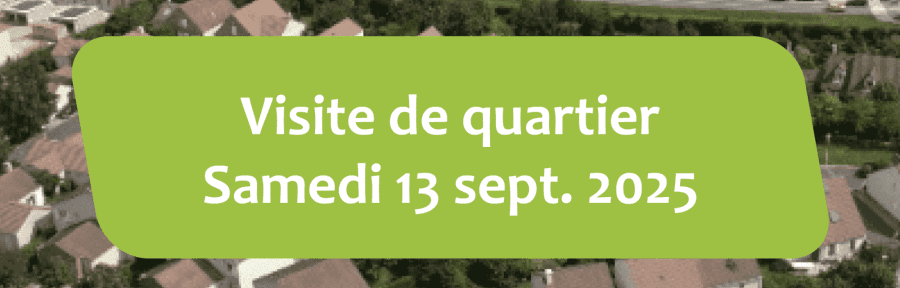 Visite de quartier septembre 2025