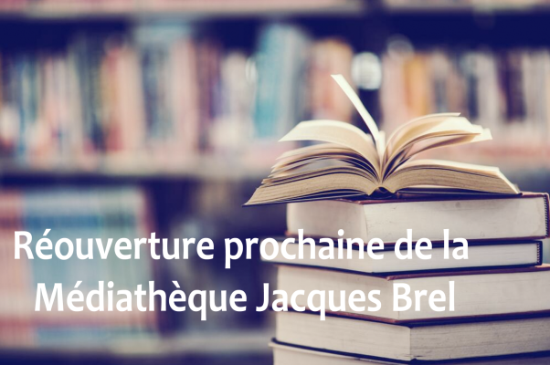 Réouverture de la Médiathèque Jacques Brel