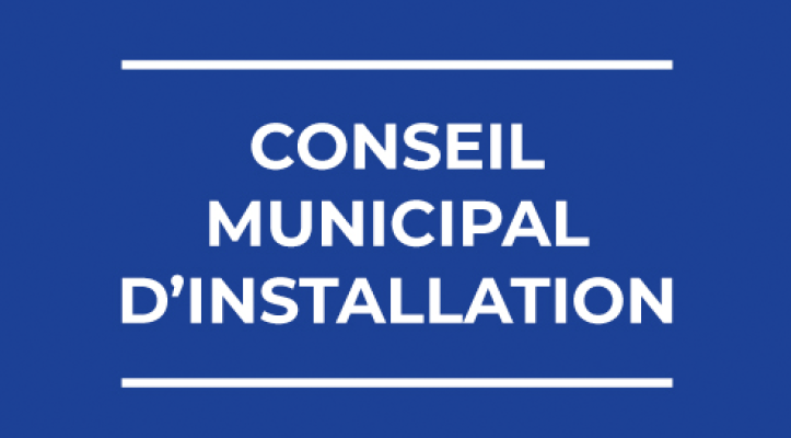 Conseil municipal d'installation 