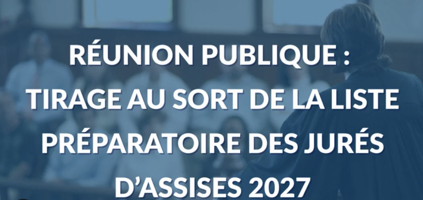 Tirage au sort du jury d'assise 2027