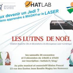 Atelier MAGNY LASER les samedis 26 novembre et 3 décembre 2022 